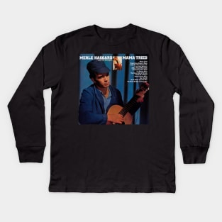 Merle Haggard Mama Tried Kids Long Sleeve T-Shirt